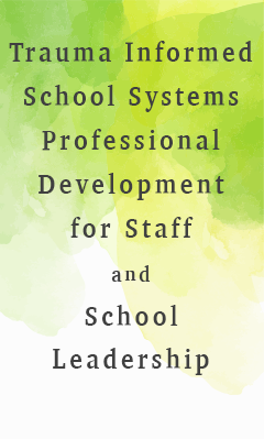 Trauma Informed School System (TISS) Professional Development - ORSN